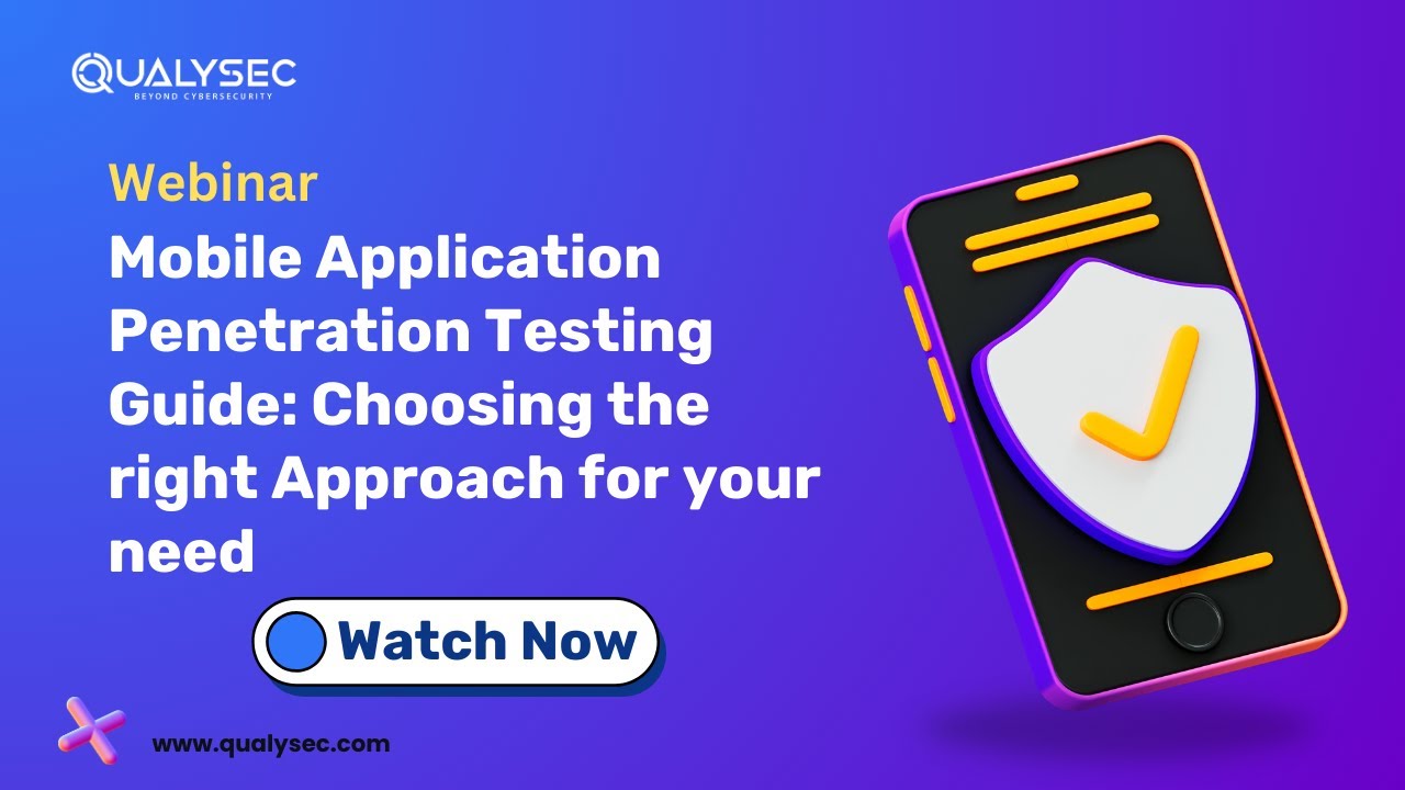Webinar : Mobile App Penetration testing  | Mobile Application Security