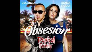 Kenza Farah &amp; Lucenzo - Obsesión (Spanish Version)