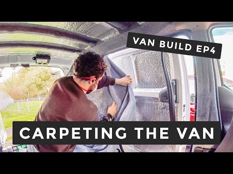 CARPETING A VAN CONVERSION | 4-Way Stretch Carpet Lining | Ep 4 | Nissan NV200 Camper Van Build