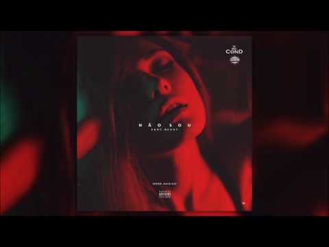 MC Cond - Não Sou part. Nexxt (Prod. Kaio AC)