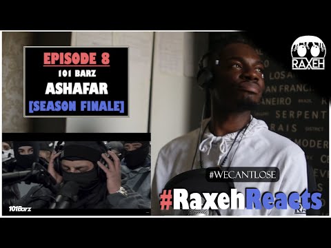 #RaxehReacts | SE1EP8 | ASHAFAR - 101Barz (REACTION) | 'MOVING LIKE THE DUTCH DRAKE' [SEASON FINALE]