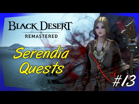 Black Desert Serendia Story Quests #13 Mage Gameplay BDO Deutsch