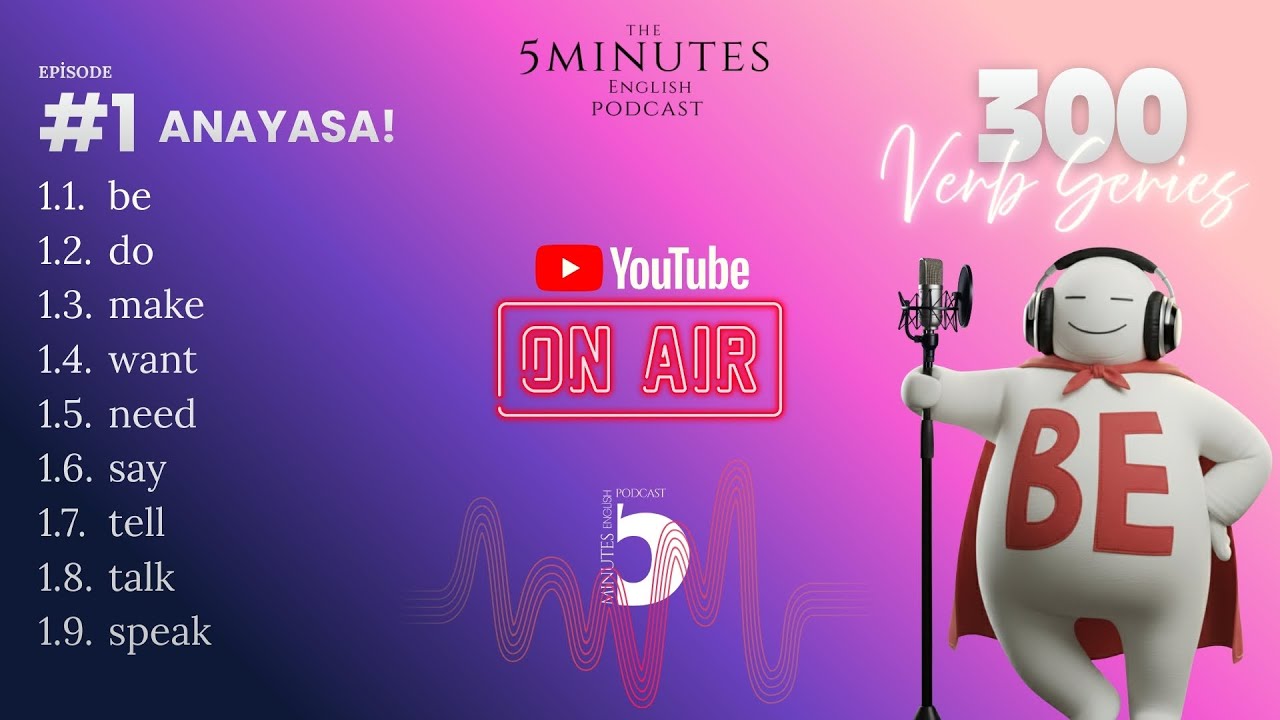 İngilizcenin En Güçlü 9 Fiili / ANAYASA / 300 VERBS EPISODE #1