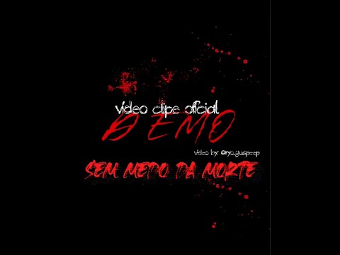 D'emo - SEM MED0 DA MORTE (FX @ryo.guspeep) (Clipe Oficial)