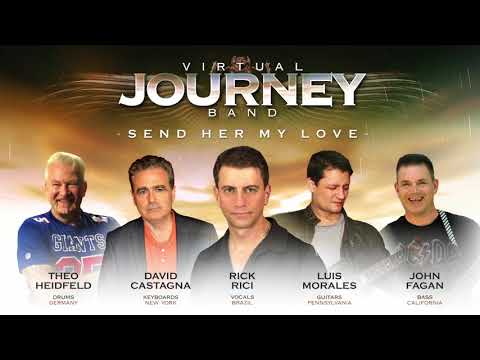 Thumbnail for JOURNEY - Send Her My Love (Virtual Journey Band) by Journey (band)