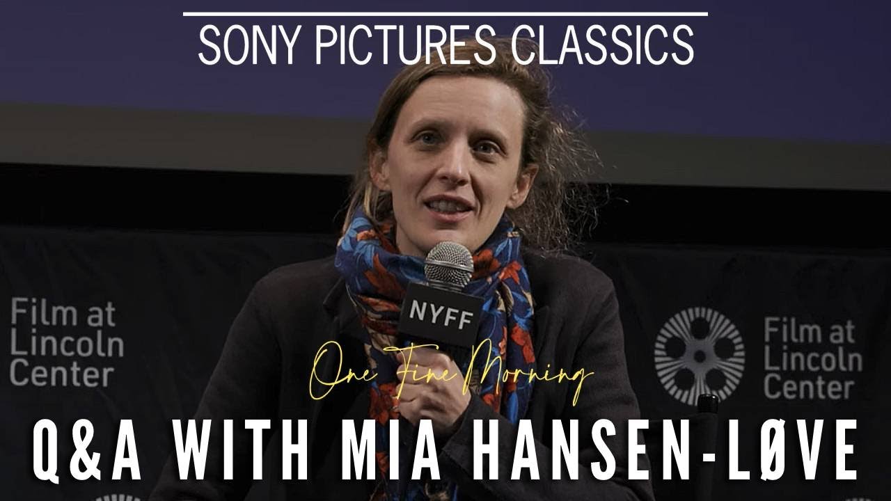 Mia Hansen-Løve on the Making of One Fine Morning
