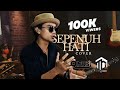 Rony Parulian, Andi Rianto - Sepenuh Hati (Cover by Qomar Feat My September