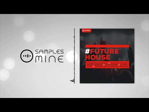 Hypeddit Samples - Future House [FREE SAMPLE PACK]