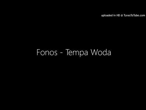 Fonos - Tempa Woda