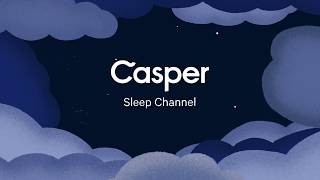 Casper — Welcome to the Casper Sleep Channel