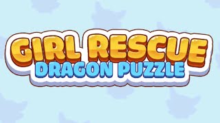 Girl Rescue: Dragon Puzzle Game (Gameplay Android)