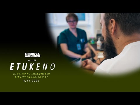 Etukeno – Liikuttaako liikkuminen terveydenhuollossa? 4.11.2021