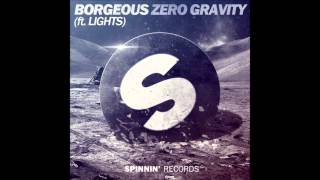 Borgeous feat. Lights - Zero Gravity (Radio Edit)