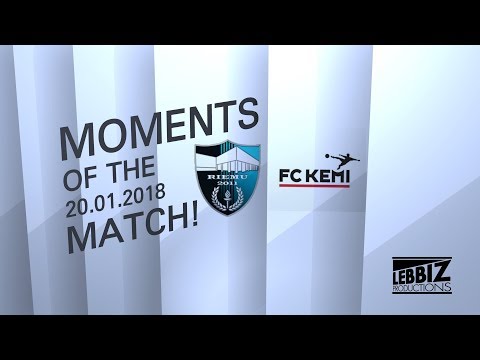 MOMENTS OF THE MATCH!: Riemu - FC Kemi 20.01.2018