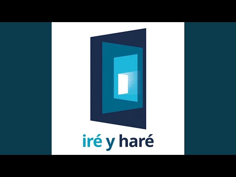 Iré y haré