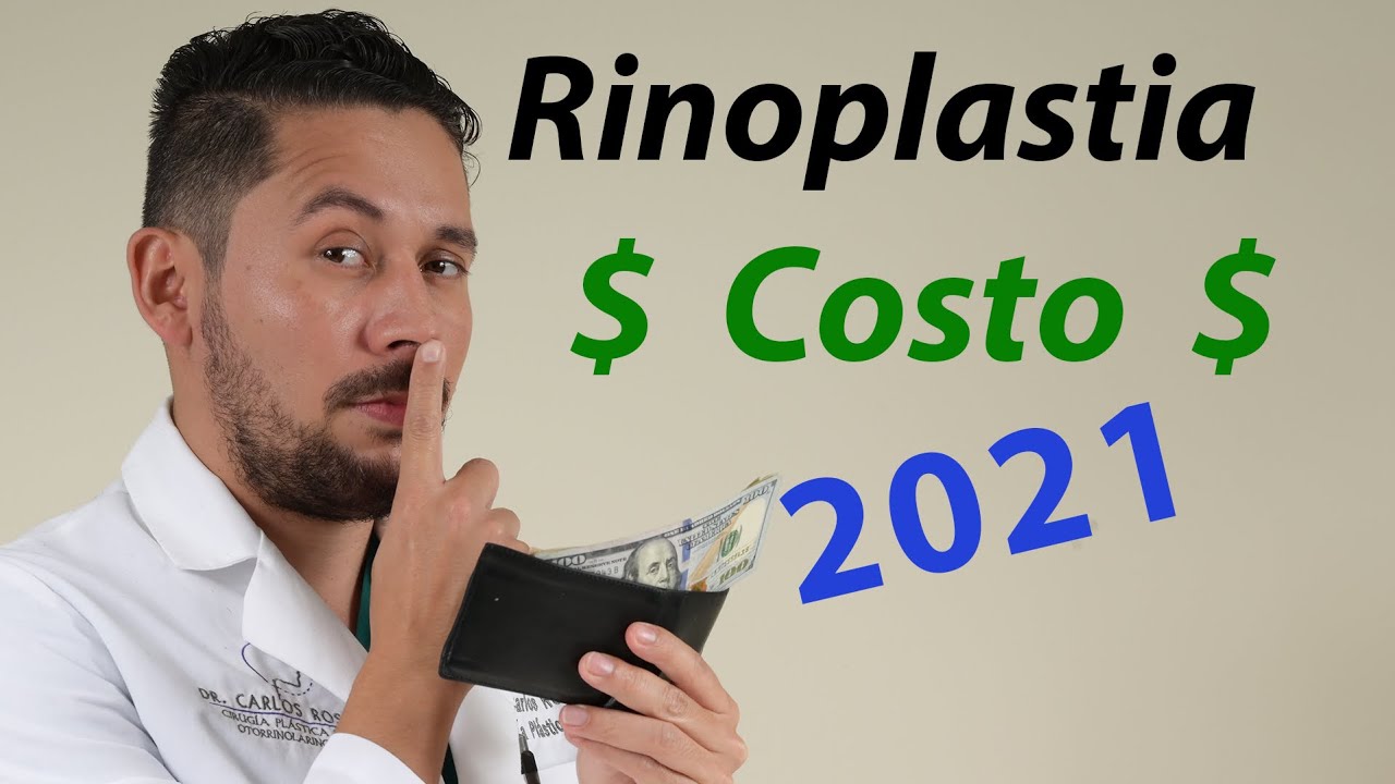 Rinoplastia cuanto cuesta en 2021