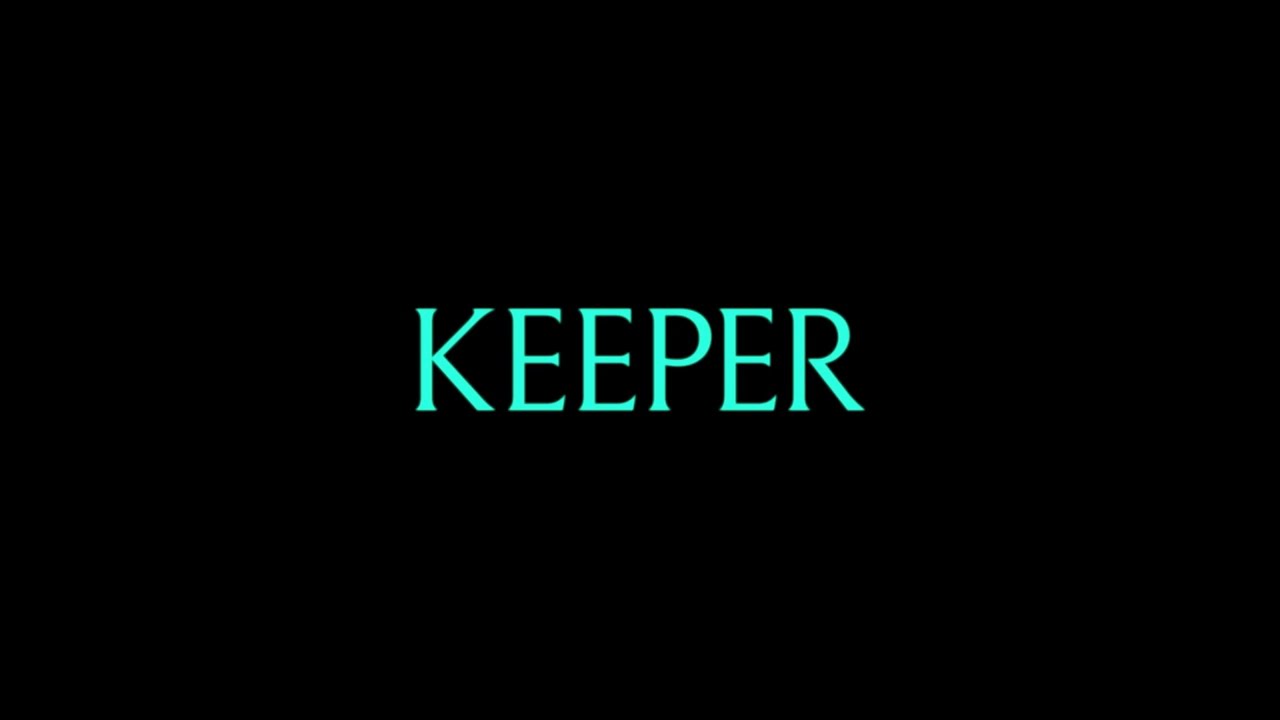 Keeper - Videolar