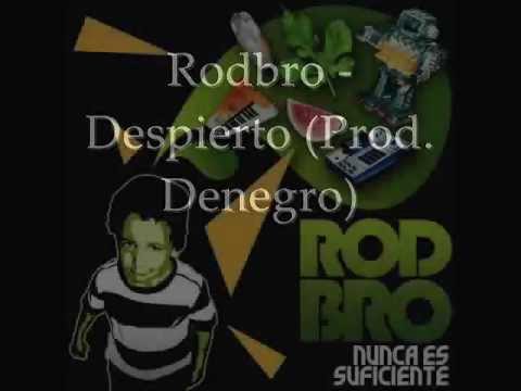 Rodbro - Despierto (Prod. Denegro)