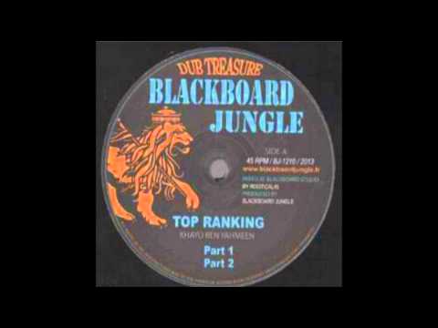 Top Ranking Part 1&2 - Khayo Ben Yahmeen (Blackboard Jungle 12")