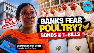 Banks see poultry investment as risky, prefer bonds and Treasury bills – Ohenewaa Sakyi-Bekoe