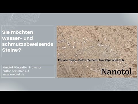 Schmutz- und wasserabweisende Steine durch Nanotol