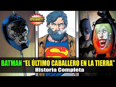 BATMAN "EL ÚLTIMO CABALLERO EN LA TIERRA" - Historia Completa 💀 YouGambit