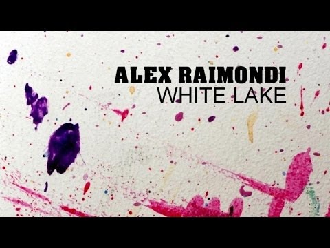Alex Raimondi - White Lake (Andrea Riberti Remix)