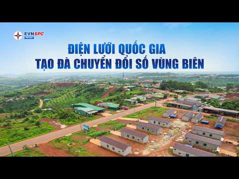 Điện lưới quốc gia tạo đà chuyển đổi số vùng biên