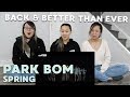 MV REACTION | Park Bom (박봄) "Spring (봄) feat. Sandara Park (산다라박)" MV REACTION | Park Bom (박봄) "Spring (봄) feat. Sandara Park (산다라박)"