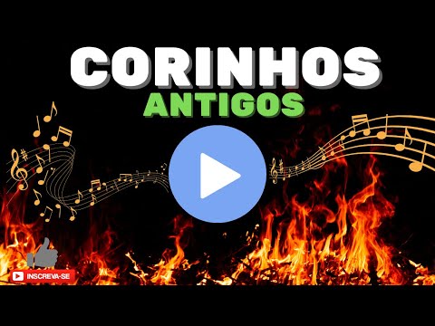CORINHOS DE FOGO ANTIGOS PENTECOSTAL🔥
