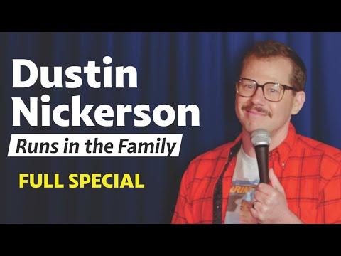 Thumbnail of the video: Dustin Nickerson | Runs in the Family (Full Comedy Special) #newcomedy #standupcomedy