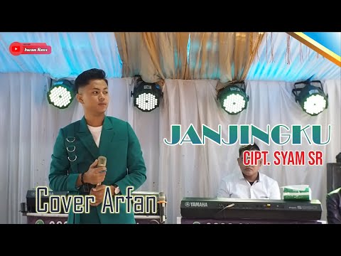JANJINGKU RIDWAN SAU CIPT. SYAM SR - COVER ARFAN || LIVE KABUPATEN BARRU