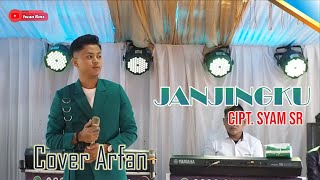 Download lagu JANJINGKU RIDWAN SAU CIPT. SYAM SR - COVER ARFAN || LIVE KABUPATEN BARRU mp3