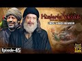 Kuslara Yolcculuk Season Season 1 Episode 45 in Urdu Review | Urdu Review | Dera Production