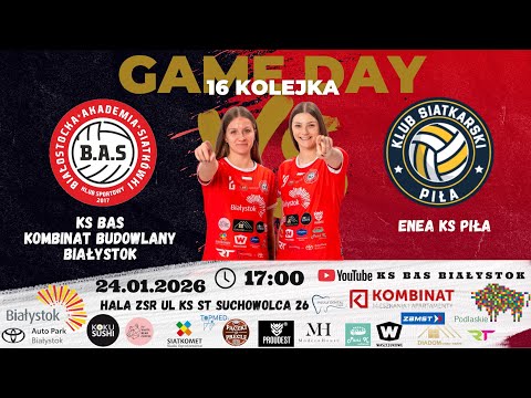 1 Ligi Kobiet 16 Kolejka: KS BAS Kombinat Budowlany Białystok vs Enea Klub Siatkarski Piła