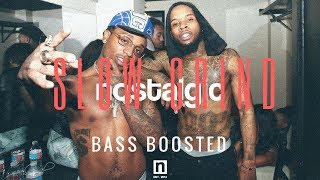 Slow Grind - Tory Lanez ft. Jacquees (Bass Boosted)