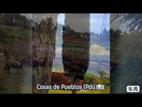 Cosas de Pueblos (Paysandú interior profundo)