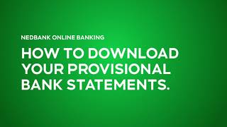How to download your provisional bank statements