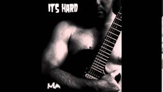 It's Hard - Remastered Music Video