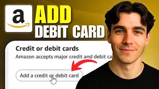 How To Add A Chase Debit Card To Amazon (Tutorial 2026)