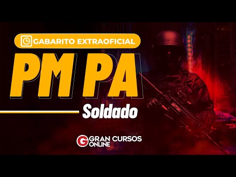Concurso PM PA: Soldado – Gabarito Extraoficial