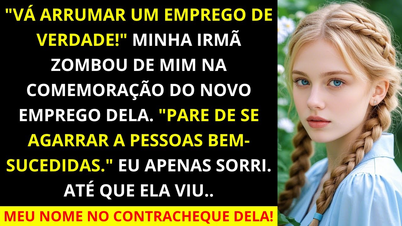 Minha irmã zombou de mim no brunch e depois descobriu que era eu quem pagava o salário dela