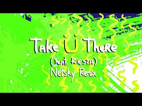 Video thumbnail for Take Ü There (Netsky Remix)