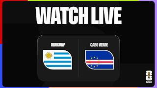 WATCH LIVE | Uruguay v Cabo Verde | Group Stage H | FIFA World Cup 2026™