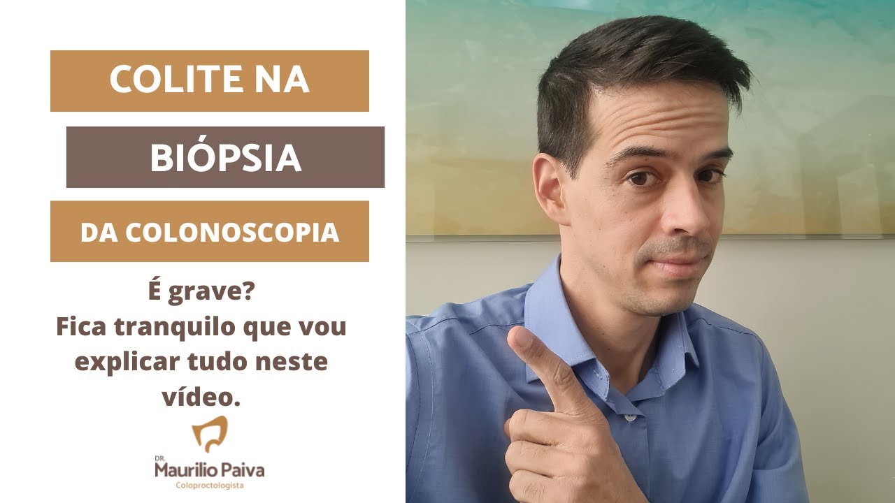 Deu colite na biópsia da colonoscopia. É grave?