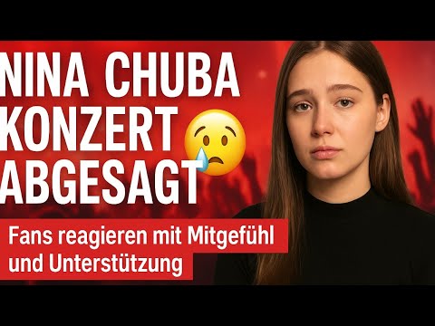 Nina Chuba cancels concert in Hanover | Reasons, fan reactions & media analysis.