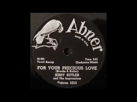 Jerry Butler & the Impressions   For Your Precious Love