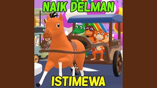 Download lagu Naik Delman Istimewa mp3