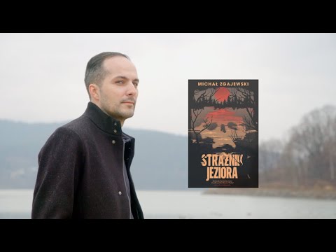 Suma dobrych czynów nie wymaże jednego złego. Rozmowa z Michałem Zgajewskim o „Strażniku jeziora