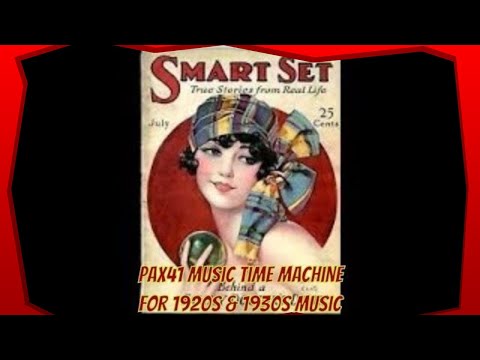 Hit 1920s & 1930s Vintage Music @Pax41
